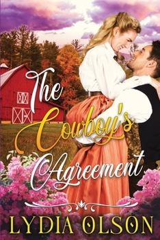 Paperback The Cowboy's Agreement: A Western Historical Romance Book