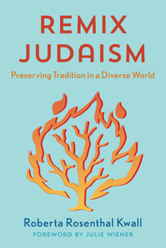 Hardcover Remix Judaism: Preserving Tradition in a Diverse World Book