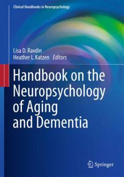Paperback Handbook on the Neuropsychology of Aging and Dementia Book
