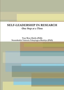 Paperback Self Leadership in Research: One Step at a Time Book
