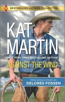 Mass Market Paperback Against the Wind & Savior in the Saddle: A 2-In-1 Collection Book