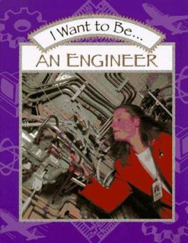 Hardcover I Want to Be an Engineer Book