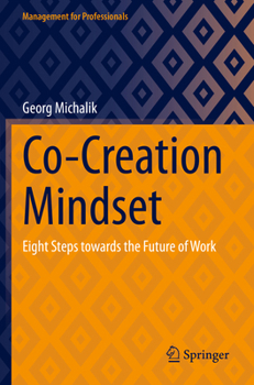 Paperback Co-Creation Mindset: Eight Steps Towards the Future of Work Book