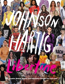 Libertine: The Creative Beauty, Humor, and Inspiration Behind the Cult Label