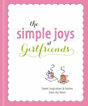 Hardcover The Simple Joys of Girlfriends Book