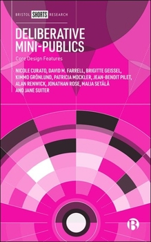 Hardcover Deliberative Mini-Publics: Core Design Features Book