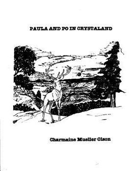 Paperback Paula and Po in Crystaland Book