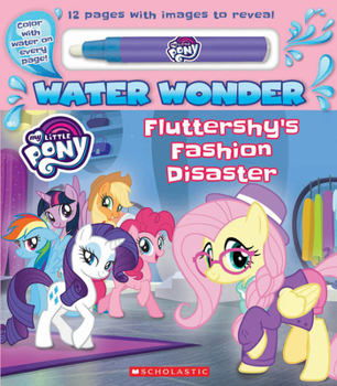 Board book Fashion Disaster (A My Little Pony Water Wonder Storybook) Book
