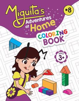 Paperback Miguita's Adventures at Home: COLORING BOOK
