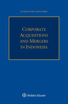 Paperback Corporate Acquisitions and Mergers in Indonesia Book