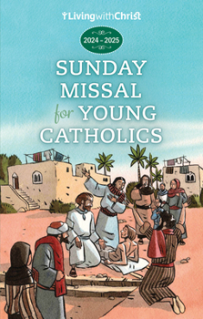 Paperback 2024-2025 Living with Christ Sunday Missal for Young Catholics Book