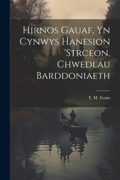 Paperback Hirnos Gauaf, yn Cynwys Hanesion 'strceon, Chwedlau Barddoniaeth Book