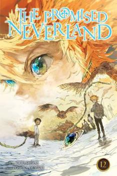 The Promised Neverland, Vol. 12 - Book #12 of the  [Yakusoku no Neverland]