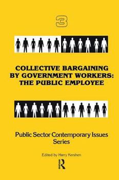 Paperback Collective Bargaining by Government Workers: The Public Employee Book