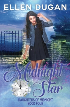 Midnight Star - Book #4 of the Daughters of Midnight