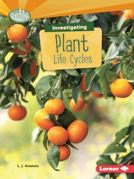 Paperback Investigating Plant Life Cycles Book