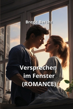 Paperback Versprechen im Fenster (ROMANCE) [German] Book