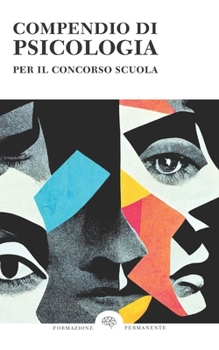 Paperback Compendio di Psicologia: Per il concorso scuola [Italian] Book