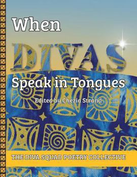 Paperback When Divas Speak in Tongues Book
