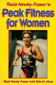 Paperback Paula Newby Fraser's Peak Fitness for Women Book