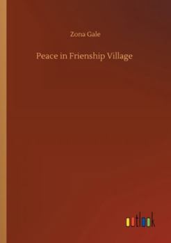 Paperback Peace in Frienship Village Book