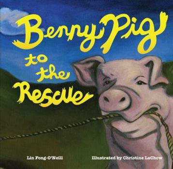 Hardcover Benny Pig to the Rescue Book