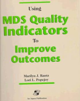 Paperback Pod- Using MDS Quality Indicators to Improve Outcomes Book