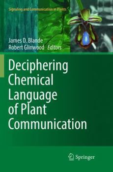 Paperback Deciphering Chemical Language of Plant Communication Book