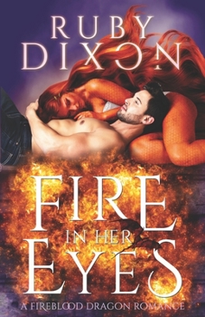 Paperback Fire In Her Eyes: A Post-Apocalyptic Dragon Shifter Romance Book