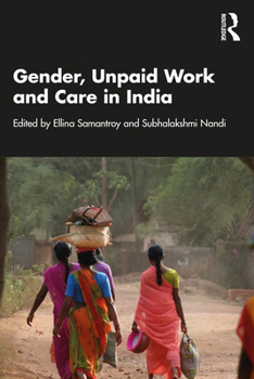 Paperback Gender, Unpaid Work and Care in India Book