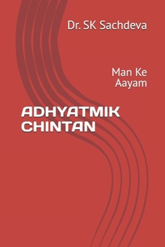 Paperback Adhyatmik Chintan: Man ke Aayam Book