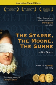Paperback The Starre, the Moone, the Sunne: What if everything you learned about Shakespeare was a lie? Book