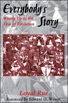 Paperback Everybody's Story: Wising Up to the Epic of Evolution Book