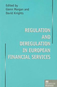 Hardcover Regulation and Deregulation in European Financial Services Book