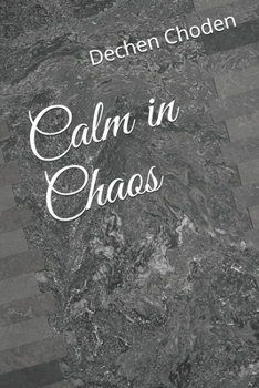 Paperback Calm in Chaos Book