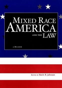 Paperback Mixed Race America and the Law: A Reader Book