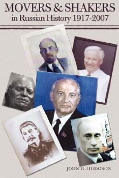 Paperback Movers & Shakers in Russian History 1917-2007 Book