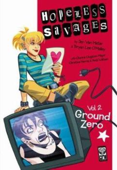 Paperback Hopeless Savages Volume 2: Ground Zero Digest Book
