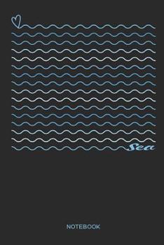Sea | Notebook: Sailing, Surfing & Diving notebook | Gift for sailors, sailing fans, yacht lovers, surfers, divers and adventurers, women and men who ... pages with dot matrix for writing or drawing