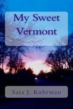 Paperback My Sweet Vermont Book