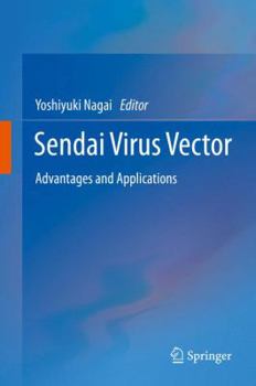 Hardcover Sendai Virus Vector: Advantages and Applications Book