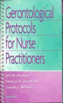 Spiral-bound Gerontological Protocols for Nurse Practitioners Book