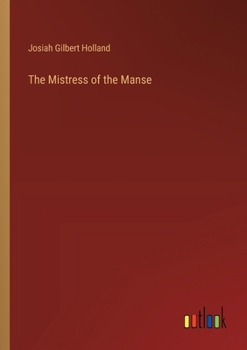 Paperback The Mistress of the Manse Book