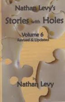 Paperback Stories with Holes, Vol. 6 Revised & Updated Book