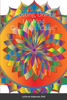 Paperback Ghosting Uplug Unwind Destress Color Book