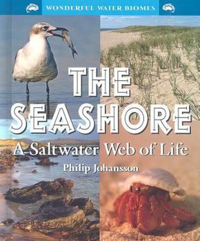 Library Binding The Seashore: A Saltwater Web of Life Book