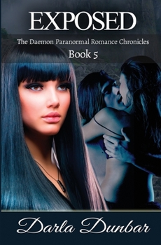 Exposed - Book #5 of the Daemon Chronicles