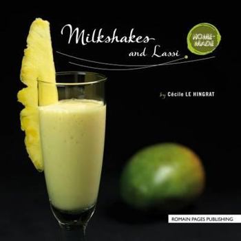 Hardcover Milkshakes and Lassi (Home Made) Book