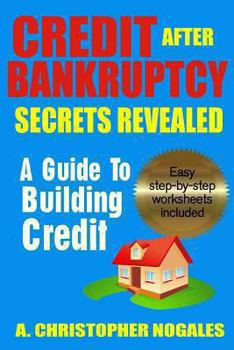 Paperback Credit After Bankruptcy Secrets Revealed Book