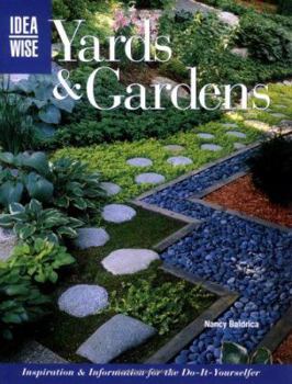 Paperback Ideawise: Yards & Gardens: Inspiration & Information for the Do-It-Yourselfer Book
